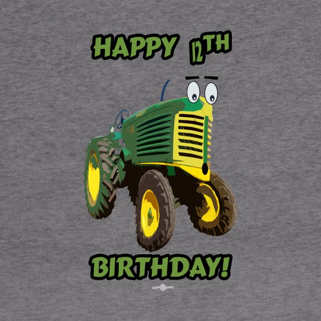 Happy 12th birthday tractor design by seadogprints